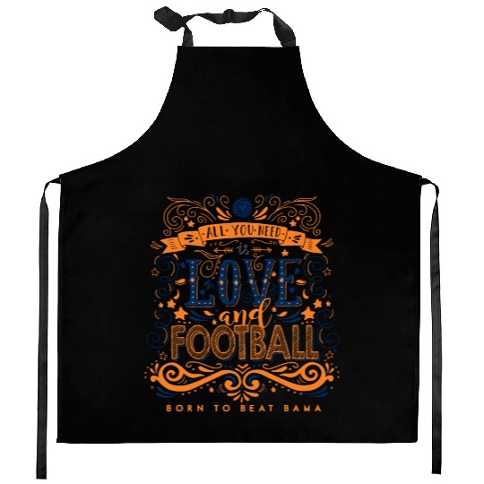 All You Need is Love & Football Born to Beat Bama Kitchen Aprons