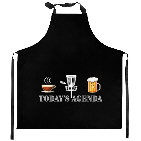 Today's Agenda Coffee Disc Golf Beer Funny Gift Kitchen Aprons