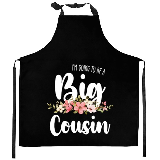 Im Going To Be A Big Cousin Kitchen Aprons