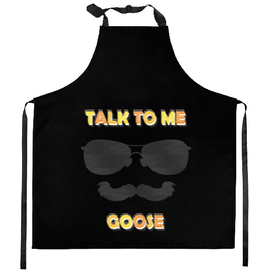 Talk To Me Goose Kitchen Aprons