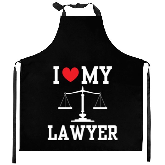 I Love My Lawyer Attorney Advocate Law Graduation Kitchen Aprons