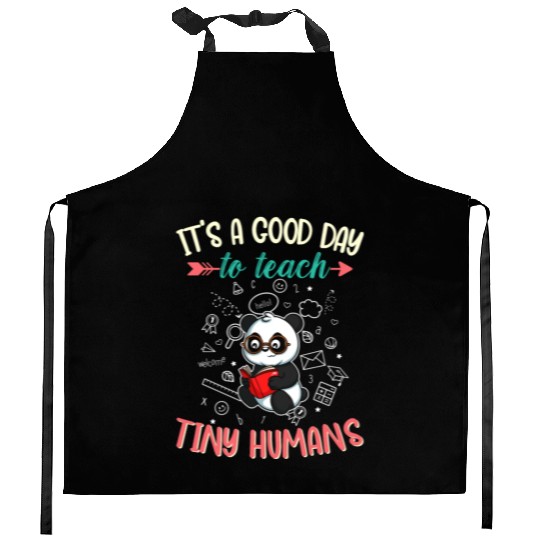 Good Day To Teach Tiny Humans Elementary Teacher Kitchen Aprons
