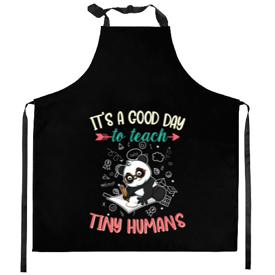 Good Day To Teach Tiny Humans Elementary Teacher Kitchen Aprons