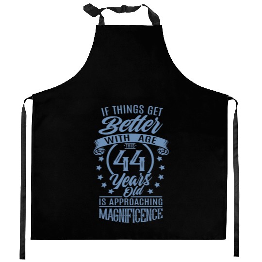 When things get better with age Kitchen Aprons