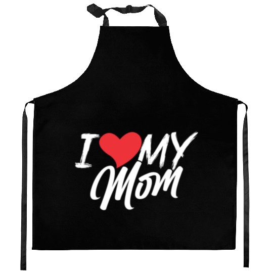 I Love My Mom Sayings Mother Mama Mommy Kitchen Aprons