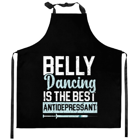 Belly Dancing Is The Best Antidepressant Shimmy Kitchen Aprons