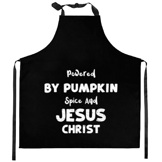 Powered By Pumpkin Spice And Jes... Kitchen Aprons
