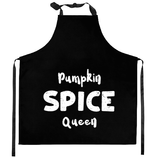 Pumpkin Spice Queen - Pumpkin Kitchen Aprons