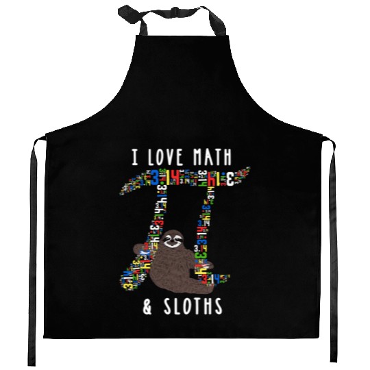 I Love Math and Sloths Funny Mathematics Pi Day Kitchen Aprons