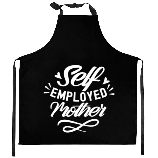 Self Employed Mother Freelancer Work Boss Job Kitchen Aprons