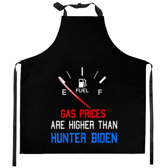 Joe Biden Gas Prices Are Higher Kitchen Aprons