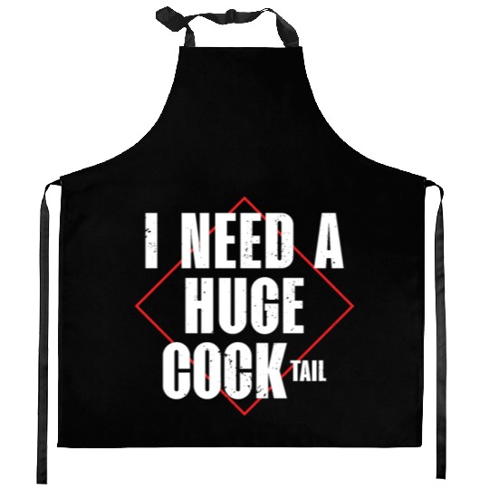 I Need A Huge Cocktail | Bourbon Drinker Kitchen Aprons |