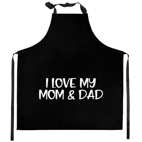 I Love My Mom & Dad Kitchen Aprons