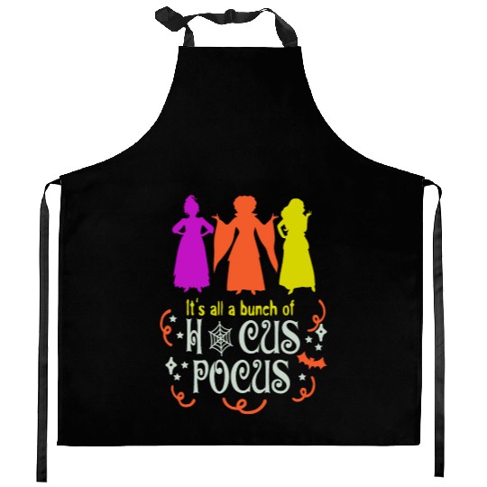 It's Just A Bunch of Hocus Pocus Kitchen Aprons