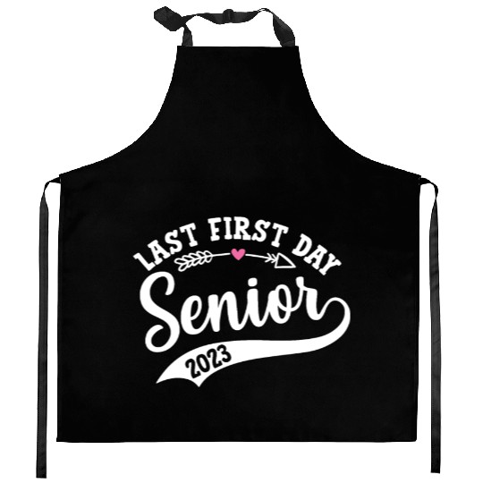 My Last First Day Senior Class Of 2023 Kitchen Aprons