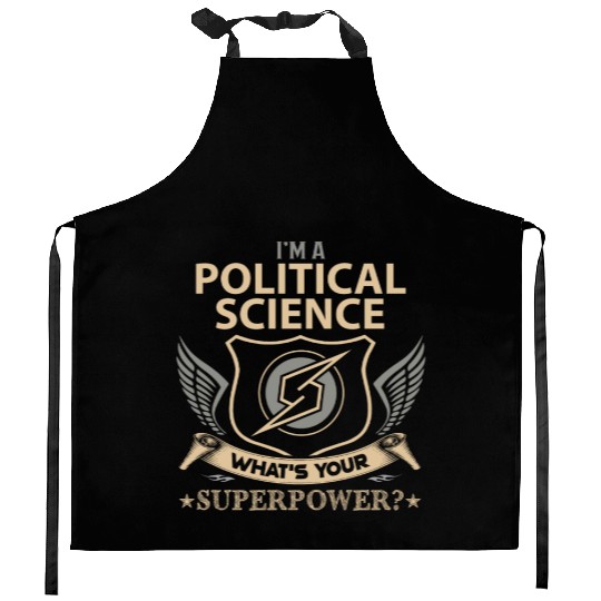 Political Science Kitchen Aprons - Superpower Job Gift It