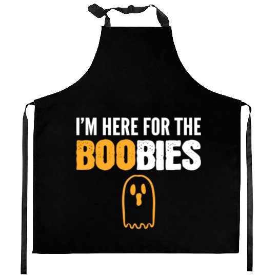 Here for BOObies Funny Person Gift Kitchen Aprons