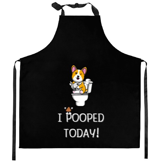 Funny I Pooped Today Funny dog Poop Birthday Kitchen Aprons