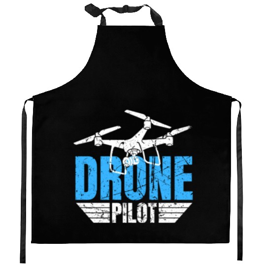 Drone Drone Pilot Drone Operator Quadrocopter Kitchen Aprons