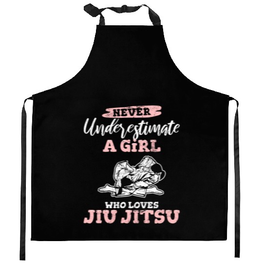Never Underestimate A Girl Who Loves JiuJitsu BJJ Kitchen Aprons