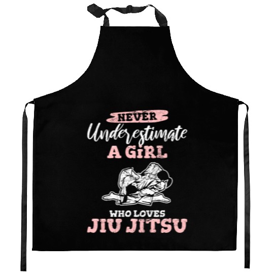 Never Underestimate A Girl Who Loves JiuJitsu BJJ Kitchen Aprons
