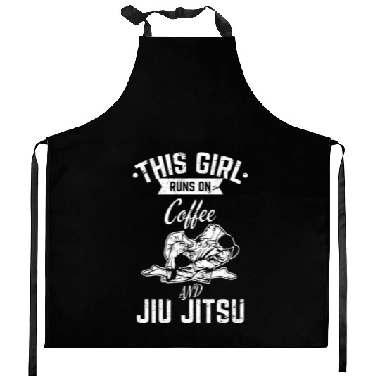 This Girl Runs On Coffee And Jiu Jitsu Girl BJJ Ji Kitchen Aprons