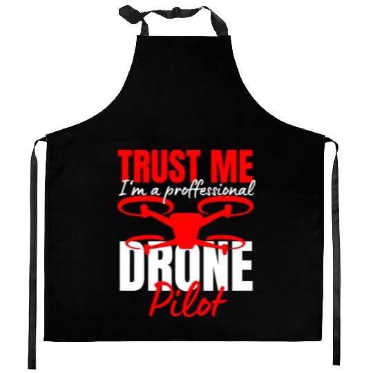 Drone Drone Pilot Drone Operator Quadrocopter Kitchen Aprons