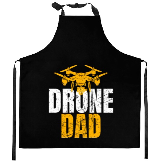 Drone Dad Drone Pilot Drone Operator Quadcopter Kitchen Aprons