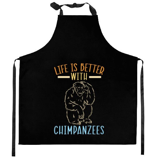 Life Is Better With Chimpanzees Monkey Zookeeper Kitchen Aprons