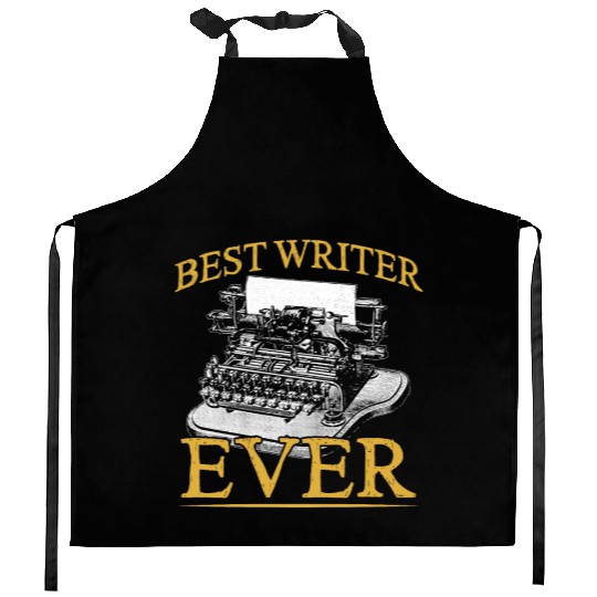Best Writer Ever Job Write Author Writing Kitchen Aprons