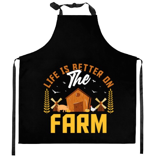 Life Is Better on the Farm Funny Agriculture Farm Kitchen Aprons