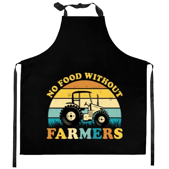 No Food Without Farmers - Funny Retro Farming Kitchen Aprons