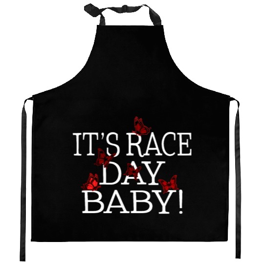Racing Kitchen Aprons, It's Race Day Baby Butterfly Kitchen Aprons,