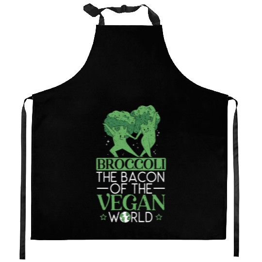 Broccoli The Bacon Of The Vegan World Broccoholic Kitchen Aprons