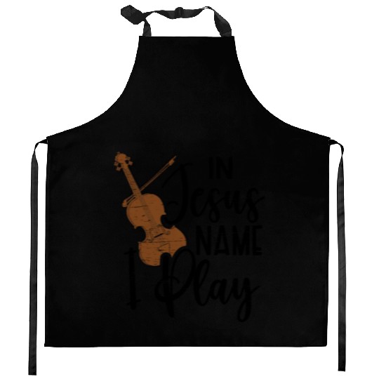 Jesus Name Violin Musician Music Violinist Kitchen Aprons
