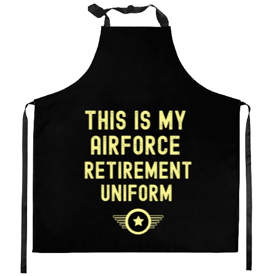 This is My Air Force Retirement Uniform USAF Kitchen Aprons