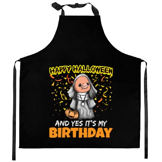 Scary Happy Halloween And Yes It's My Birthday Kitchen Aprons