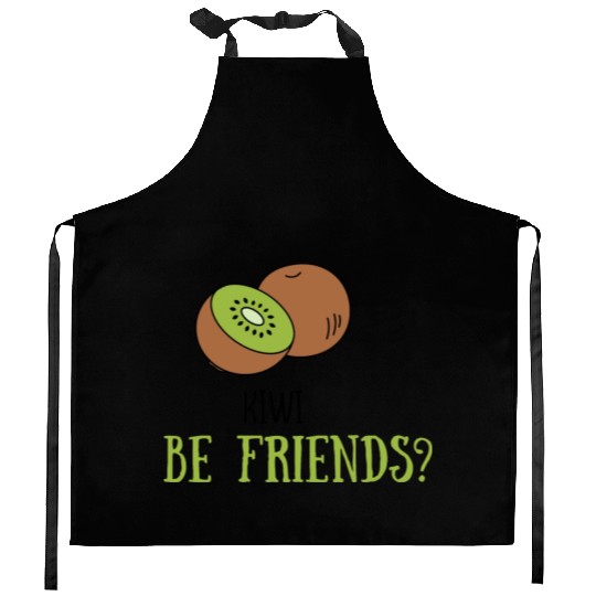 Kiwi be friends? Kitchen Aprons
