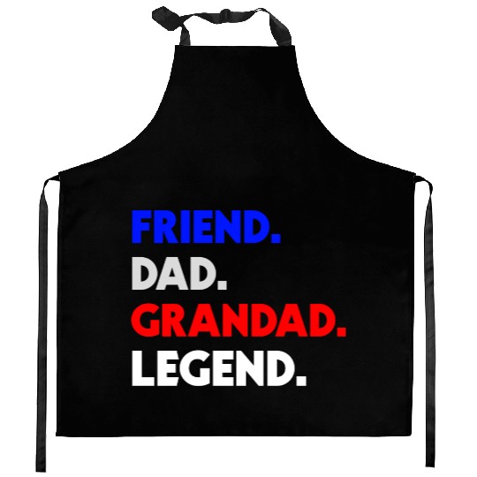 FRIEND DAD GRANDAD LEGEND Kitchen Aprons