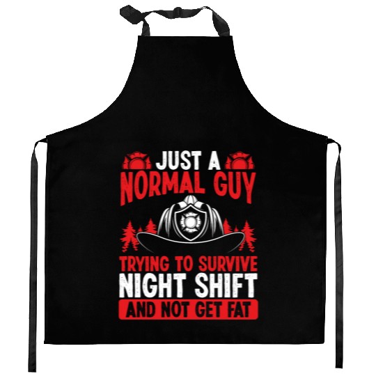 Night Shift Firefighter Normal Guy Volunteer Kitchen Aprons