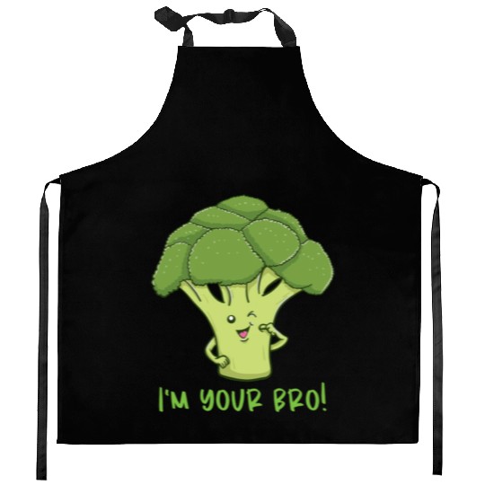I m Your Bro for Broccoli Lover Kitchen Aprons