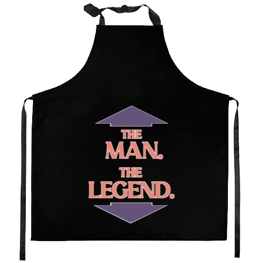 The man the legend Kitchen Aprons