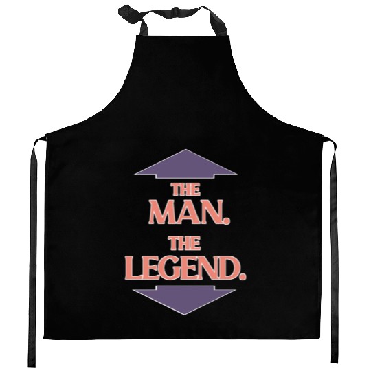 The man the legend Kitchen Aprons