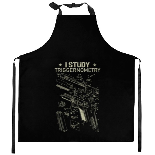 I Study Triggernometry Funny Gun Lover Kitchen Aprons