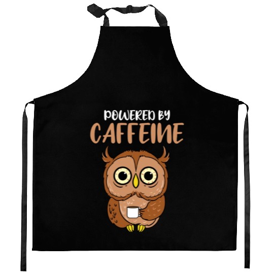 Powered By Caffeine For Owl Lover Kitchen Aprons