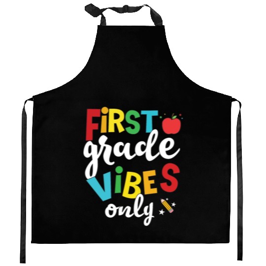 First Grade Vibes Only Elementary Teacher Kitchen Aprons