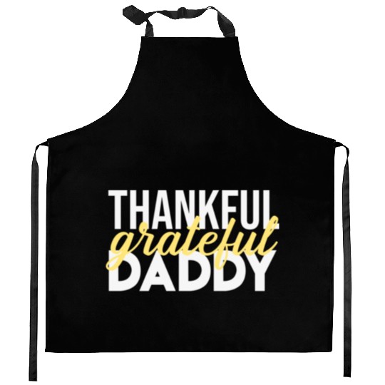 Thankful Grateful Daddy Thanksgiving Kitchen Aprons