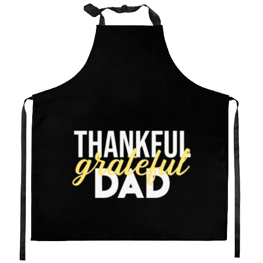 Thankful Grateful Dad Thanksgiving Kitchen Aprons
