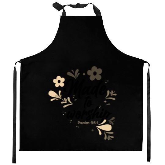 Christianity Made to Worship Christian Gift Ideas Kitchen Aprons