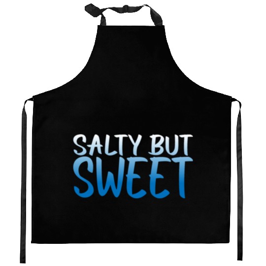 Salty But Sweet 10 Kitchen Aprons